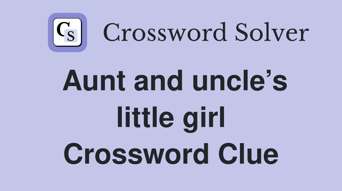 the child of your aunt or uncle crossword clue